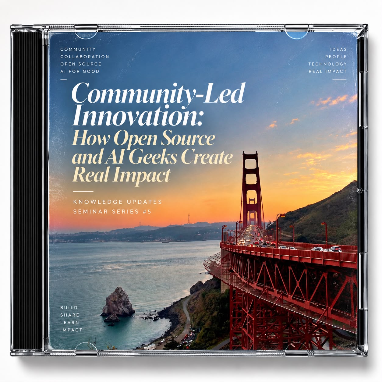 Community-Led Innovation: How Open Source and AI Geeks Create Real Impact album cover